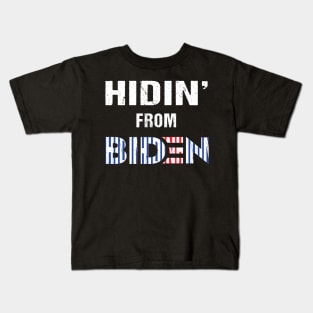 hidin From Joe Biden 2020 Election President Democrat Gift Kids T-Shirt